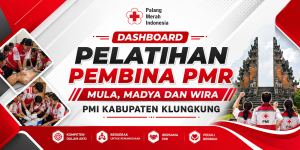Pelatihan Pembina PMR Mula Madya dan Wira PMI Kabupaten Klungkung Tahun 2026